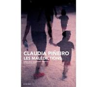 Les Malédictions Claudia Piñeiro (Auteur), Romain Magras (Traduction)