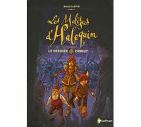 Les Maléfices d'Halequin, tome 3 : Le Dernier combat