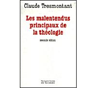 Les malentendus principaux de la théologie - Claude Tresmontant - F.x. De Guibert - broché - Essai