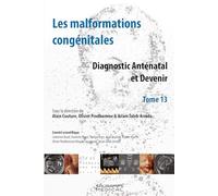 Les malformations congénitales - Diagnoctic Anténatal et Devenir T 13: Les malformations congénitales T 13