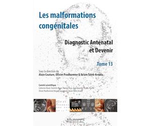 Les malformations congénitales - Diagnoctic Anténatal et Devenir T 13: Les malformations congénitales T 13