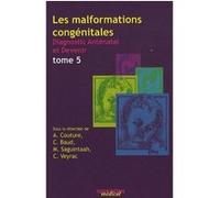 Les malformations congenitales tome 5 Alain Couture (Auteur)