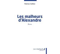 Les Malheurs D'alexandre