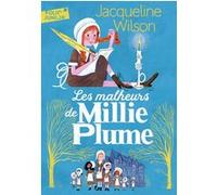 Jacqueline Wilson – Les malheurs de Millie Plume – Gallimard Jeunesse – Poche