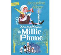 Jacqueline Wilson – Les malheurs de Millie Plume – Gallimard Jeunesse – Poche