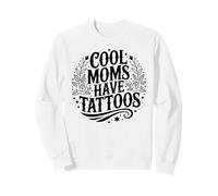 Les Mamans Cool Ont des Tatouages J'adore Les Tatouages Sweatshirt
