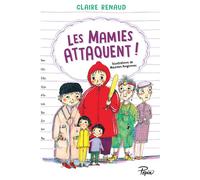Les mamies attaquent - Claire Renaud - Sarbacane - broché - Roman junior