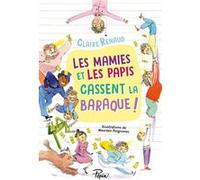 Les mamies et les papis cassent la baraque !