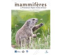 Les mammiferes de provence-alpes-cote d'azur - Collectif - Biotope Eds - relié - Guide