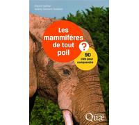 Les mammifères de tout poil 90 clés pour comprendre - Patrick Haffner - Quae - broché - Etude