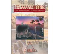 Les Mammifères L'Histoire des animaux en bandes dessinées - Renato Massa - Odile Jacob - cartonné - Document jeunesse