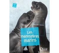 Les mammifères marins Jean-Pierre Sylvestre (Auteur)