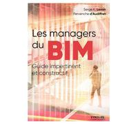 Les managers du BIM Guide impertinant et constructif - Serge K. Levan - Eyrolles - broché - Guide