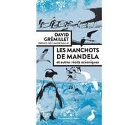 Les Manchots De Mandela - Et Autres Récits Océaniques