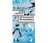Les Manchots De Mandela - Et Autres Récits Océaniques