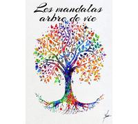 Les mandalas arbre de vie: Livre de coloriage arbres - Mandalas d’arbre de vie - Dessin à colorier d’arbre - Journal de dessin