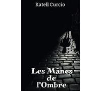 Les manes de l ombre