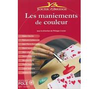 Les maniements de couleur - Collectif - Pole - broché - Guide