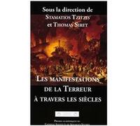Les manifestations de la Terreur à travers les siècles Tzitzis Stamatios (Auteur)