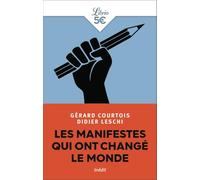 Les manifestes qui ont changé le monde