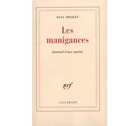 Les Manigances: Journal d'une égoïste