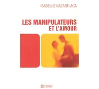 Les manipulateurs et l'amour
