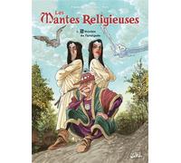 Les Mantes religieuses T01 L'Évasion de l'araignée - Sophie Flamand - Soleil - cartonné - Bande dessinée