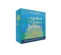 Les mantras des femmes lumières: 88 cartes pour accéder à mon pouvoir de guérison