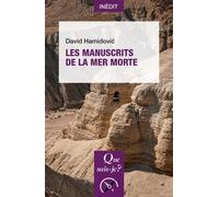 Les Manuscrits de la mer Morte - David Hamidovi? - Que Sais-Je - Poche - Essai