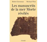 Les Manuscrits de la mer Morte révélés