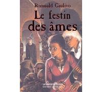 Les Manuscrits d'Elfaïss, tome 3 : Le Festin des âmes