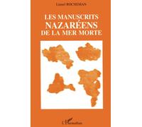 Les manuscrits nazaréens de la Mer Morte