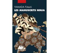 Les Manuscrits Ninja, l'intégrale
