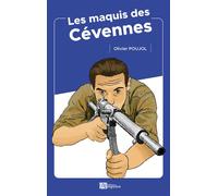Les maquis des cevennes - Olivier Poujol - Ampelos - broché - Monographie