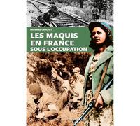 Les maquis en France sous l'Occupation