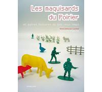 Les maquisards du Poirier et autres histoires du bon vieux temps