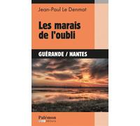 Les marais de l'oubli - Jean-Paul Le Denmat - Du Palemon Eds - Poche - Roman