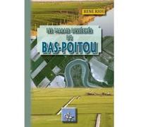 Les Marais Desséchés Du Vas-Poitou Riou, Rene (Auteur)