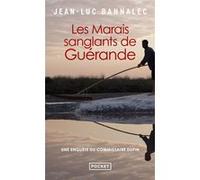 Les Marais sanglants de Guérande Jean-Luc Bannalec (Auteur), Amélie de Maupeou (Traduction)