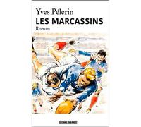 Les Marcassins - Yves Pelerin - Sud-Ouest - broché - Roman