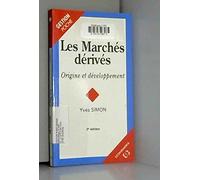 Les marchés dérivés
