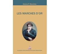 Les Marches d'Or - Helena-Petrovna Blavatsky - Saint-Germain-Morya Inc - broché - Essai