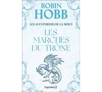 Les Marches du trône Tome 9 - Ship of destiny - Robin Hobb - Pygmalion - broché - Roman