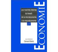 Les marchés internes du travail : De la microéconomie à la macroéconomie