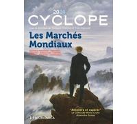 Cyclope - Les marchés mondiaux 2024: Matières premières - Monnaies - Services - Agriculture - Énergie - Finance - Industrie - Commodités