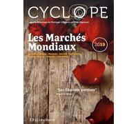 Les Marchés Mondiaux - Cyclope 'les Illusions Perdues - Edition 2019