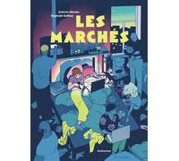 Les marchés - Raphaël Geffray - Sarbacane - cartonné - Roman graphique