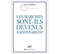 Les marchés sont-ils devenus raisonnables ? - Olivier Pastré - Puf - broché - Etude