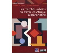 Les marchés urbains du travail en Afrique subsaharienne - Philippe de Vreyer - Ird Eds - broché - Essai