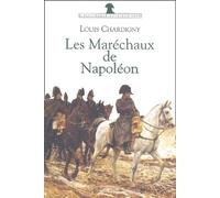 Les Maréchaux de Napoléon